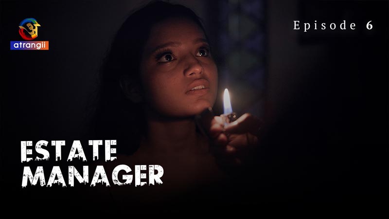 Estate Manager | Season 01 | Episode 06